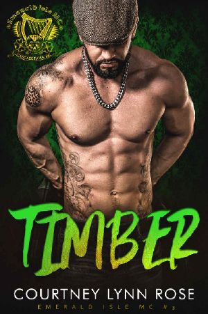 [Emerald Isle MC 03] • Timber